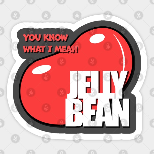 You Know What I Mean Jelly Bean Sticker by Arny69gamer